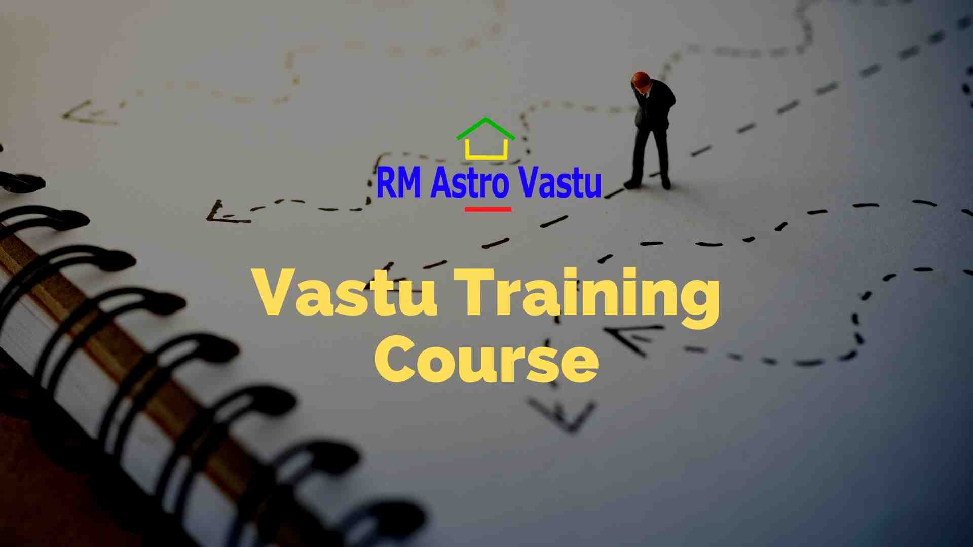 Learn Vedic Vastu Shastra Online Vastu Consultant Course